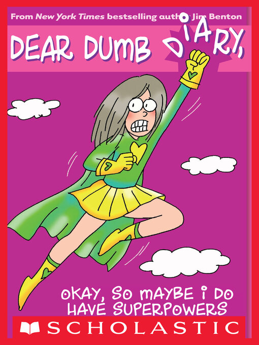Title details for Okay, So Maybe I Do Have Superpowers by Jim Benton - Available
